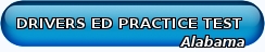 Alabama Driver's Ed Practice Test Practice Drivers Education Test Alabama