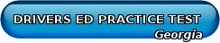 Georgia Driver's Ed Practice Test Practice Drivers Education Test Georgia